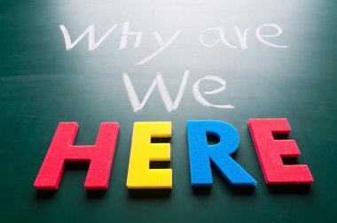 Why we are here clipart