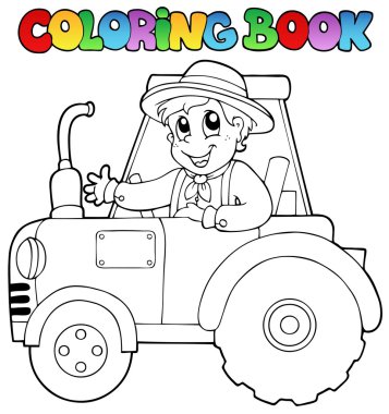 Coloring book farmer on tractor clipart