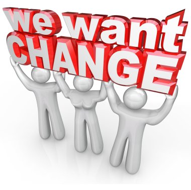 We Want Change Lift Words Protest Demand Improvement clipart