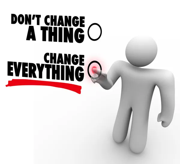 Não mude uma coisa - Tudo muda - Escolha diferente — Fotografia de Stock