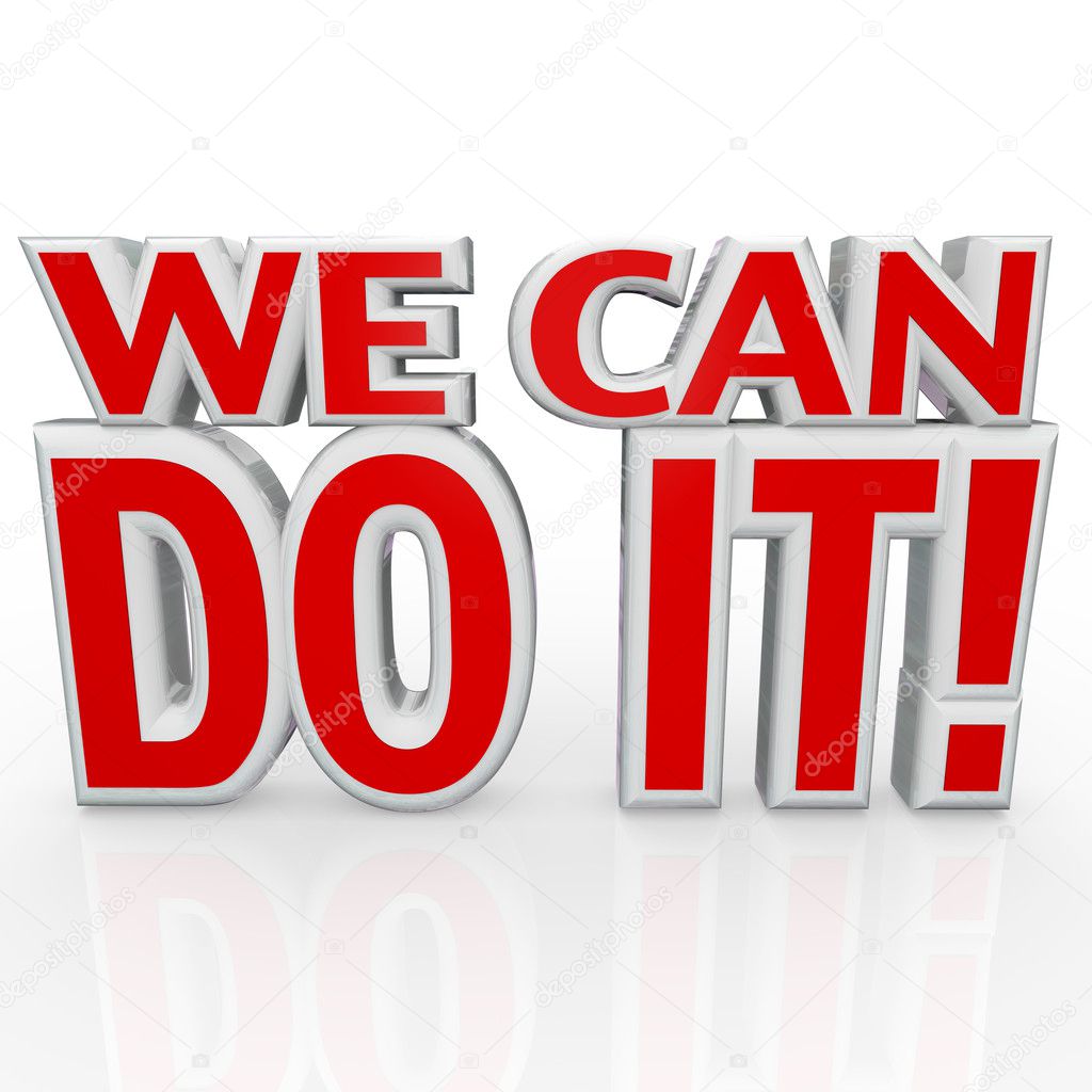 We Can Do It 3D Words Positive Attitude Confidence