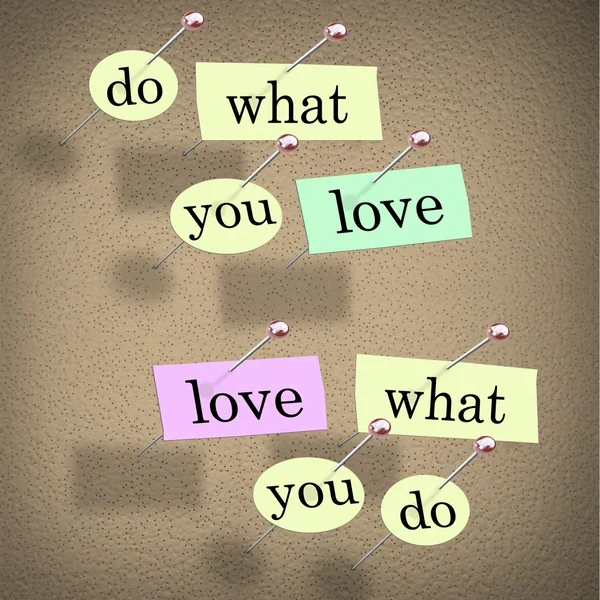 Faça o que você ama palavras dizendo - Cumprindo o prazer da carreira — Fotografia de Stock