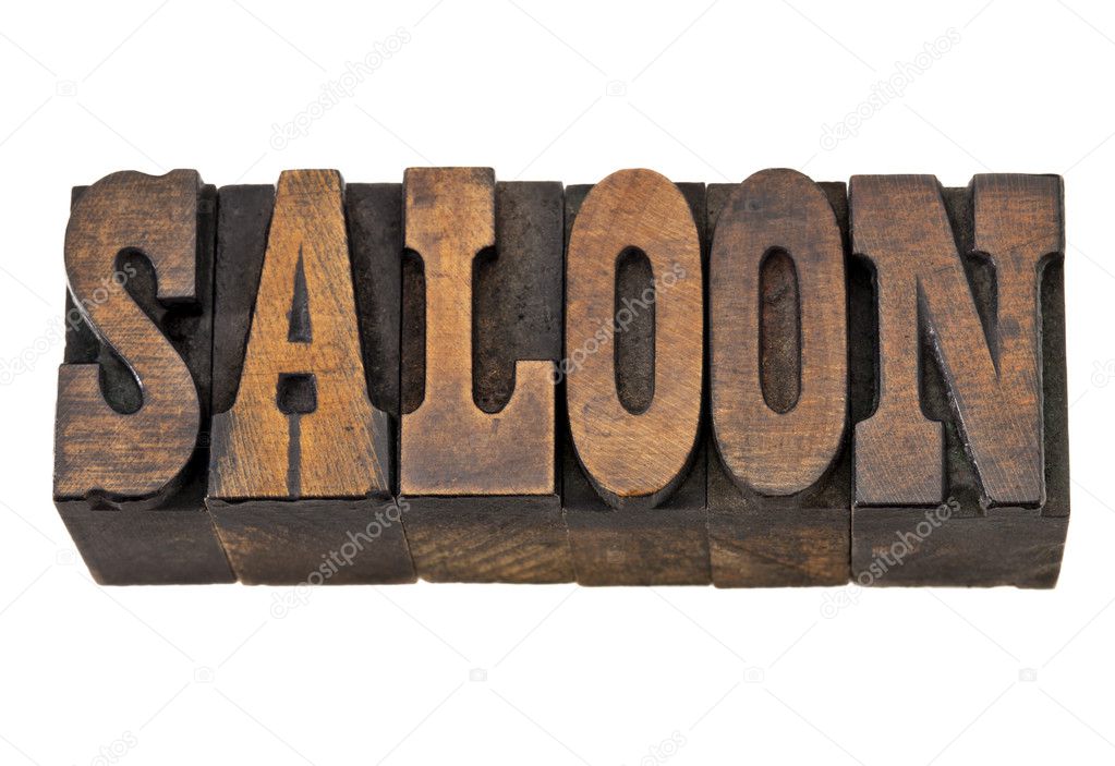 Saloon word in letterpress wood type