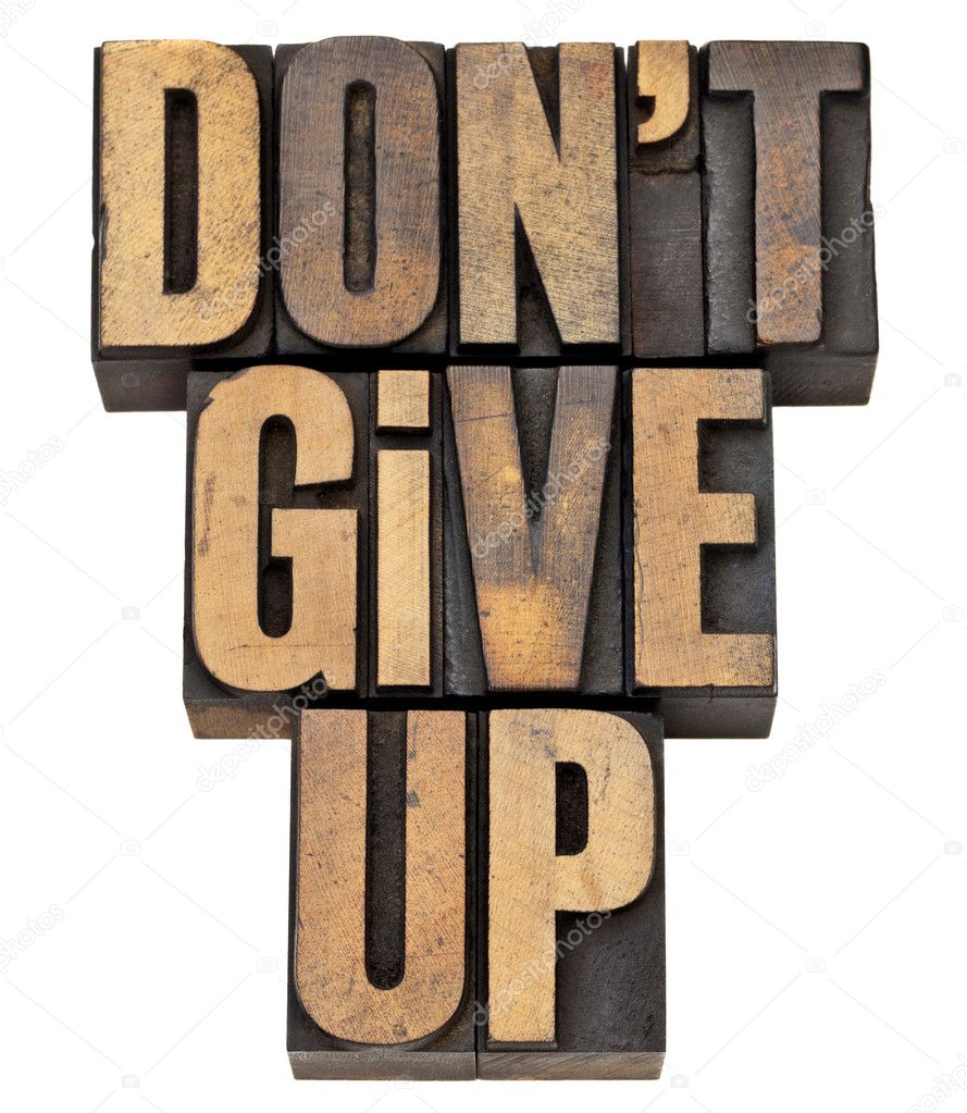 Do not give up phrase
