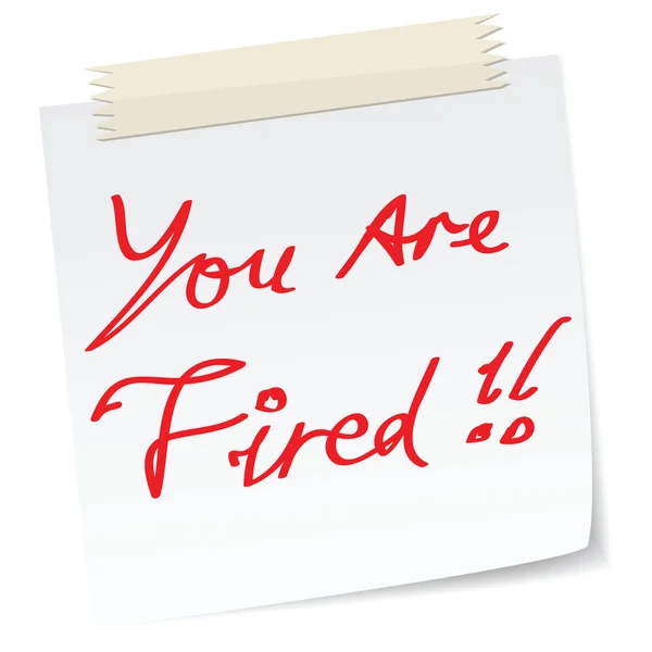 Uwaga "Jesteś zwolniony" — Wektor stockowy