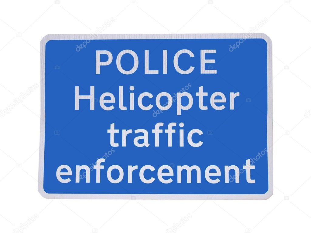 Traffic Enforcement Sign.