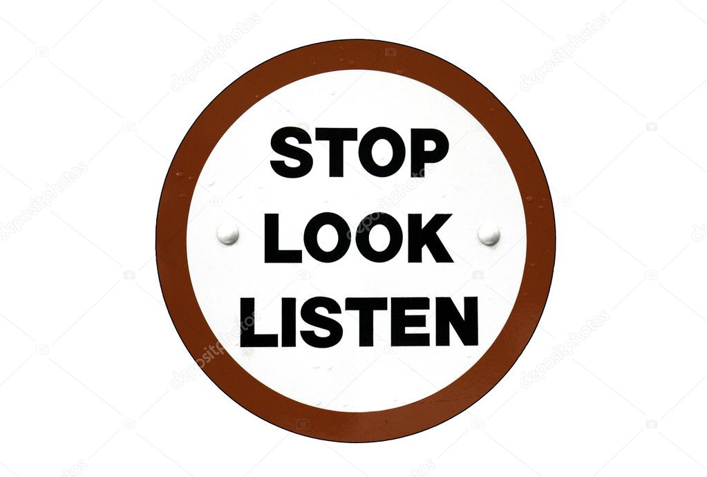 Stop Look Listen Sign