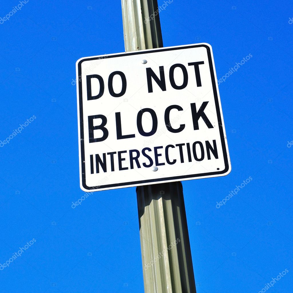 Do not block intersection sign