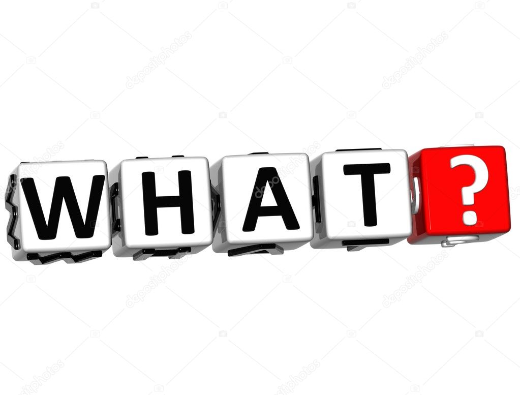 3D word What with question mark. Stock Photo by