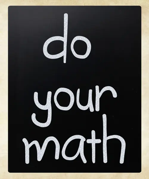 "Gör din matte "handskriven med vit krita på en svart tavla — Stockfoto
