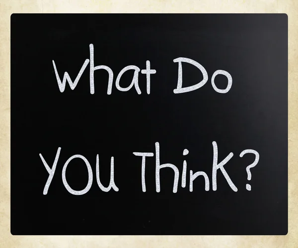 "Mit gondolsz? "kézzel írt fehér krétával egy blackboar — Stock Fotó