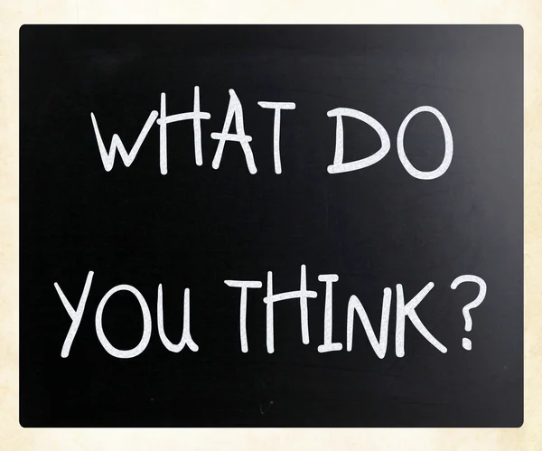 "What do you think?" handwritten with white chalk on a blackboar — Stock Photo, Image