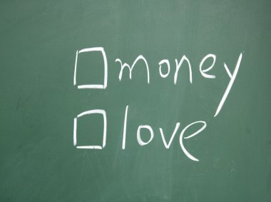 Money or love choice drawn with chalk on blackboard clipart