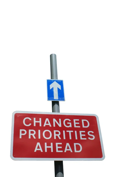 stock image Changed Priorities Ahead Sign, Isolated on White