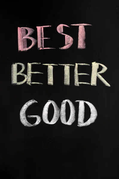 Najlepiej, lepiej i dobry tekst napisany na tablicy — Zdjęcie stockowe