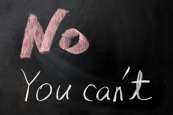 "No you can't" on chalkboard — Stock Photo, Image