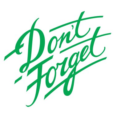 Don't Forget clipart