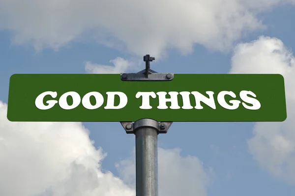 Good things road sign — Stock Photo, Image