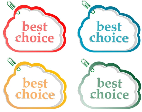 Abstract speech bubbles stickers set with best choice message — Stock Vector