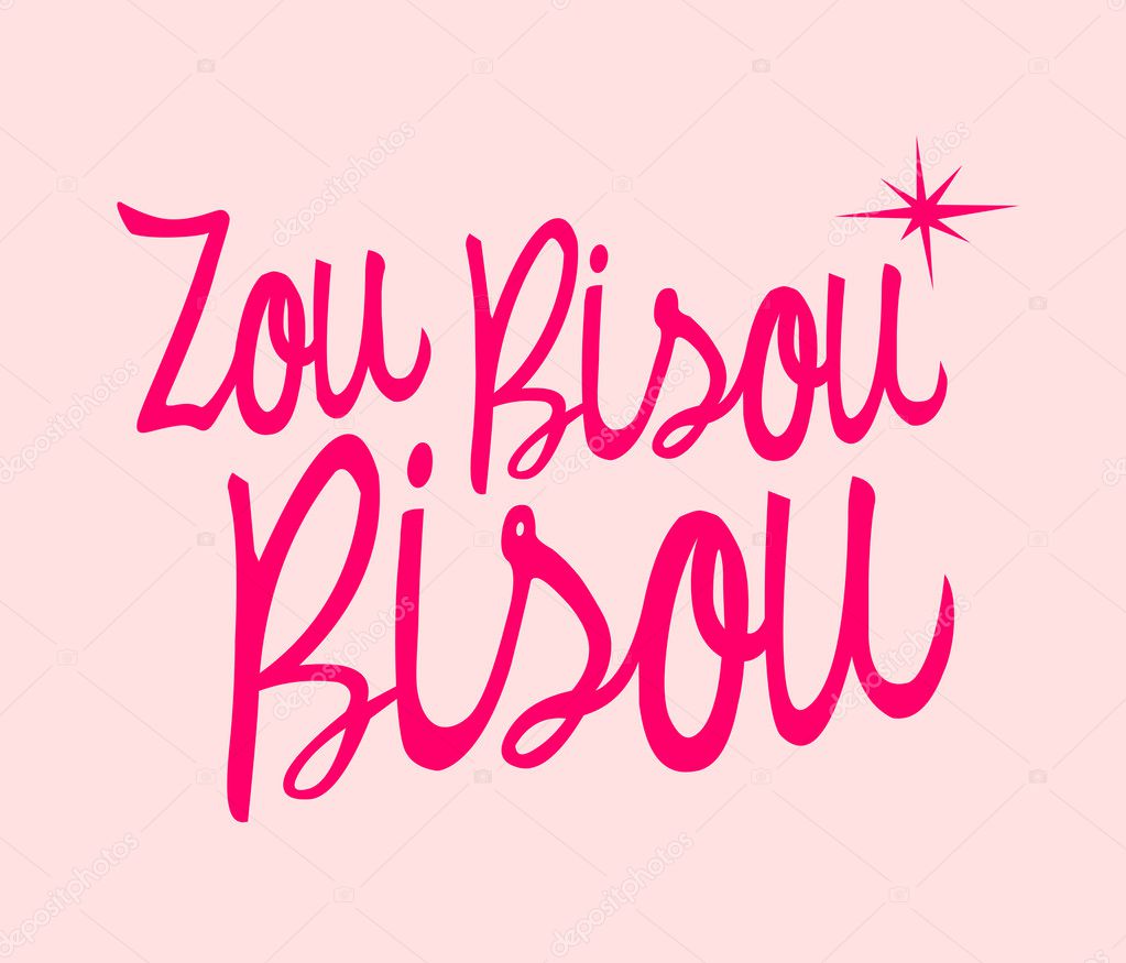Zou Bisou Bisou — Stock Vector © Thomaspajot #10471474