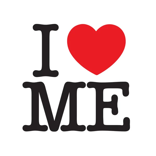 I Love Me — Stock Vector
