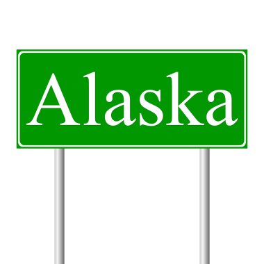 Alaska yeşil yol levhası