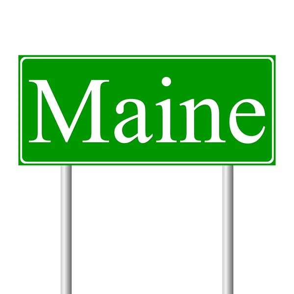 Maine green road sign — Stock Vector