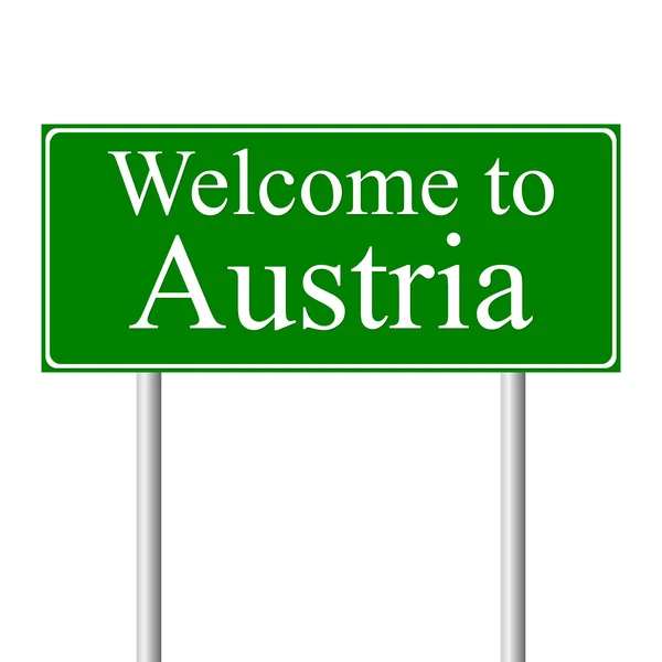 Bienvenido a Austria, concepto de señal de tráfico — Vector de stock