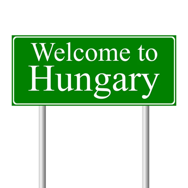 Welkom in Hongarije, concept verkeersbord — Stockvector