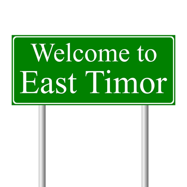 Welkom op Oost-timor, concept verkeersbord — Stockvector