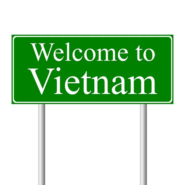 Добро пожаловать во Вьетнам, концепт дорожный знак — стоковый вектор