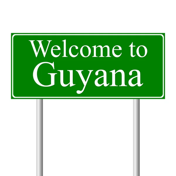 Bienvenido a Guyana, concepto de señal de tráfico — Archivo Imágenes Vectoriales