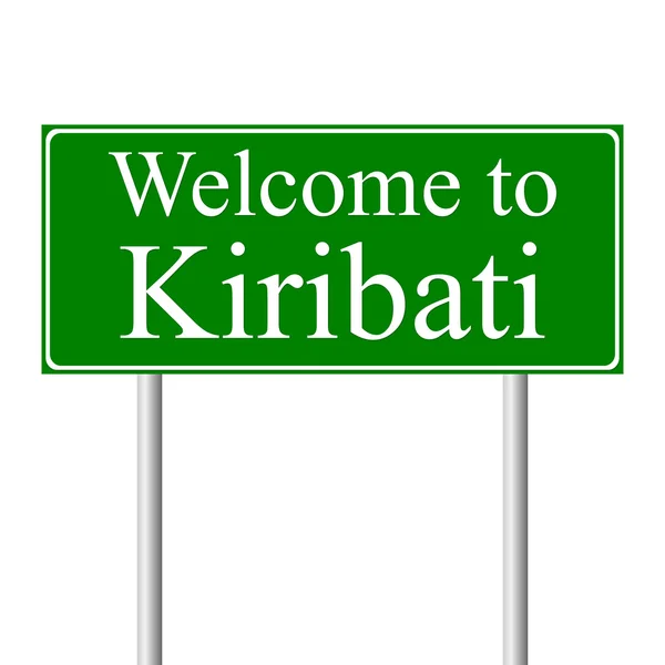 Welkom in kiribati, concept verkeersbord — Stockvector