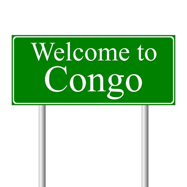 Добро пожаловать в Конго, концепт дорожный знак — стоковый вектор