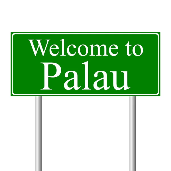 Добро пожаловать в Палау, концепт дорожный знак — стоковый вектор