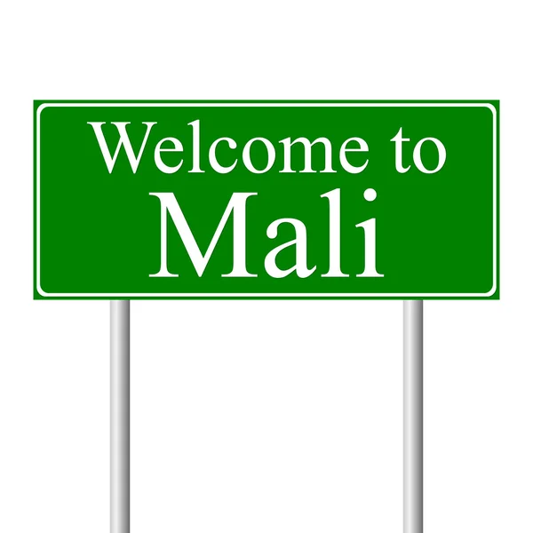 Bienvenido a Malí, concepto de señal de tráfico — Archivo Imágenes Vectoriales