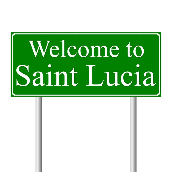 Welcome to Saint Lucia, concept road sign — Stock Vector