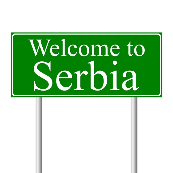 Bienvenido a Serbia, concepto de señal de tráfico — Vector de stock