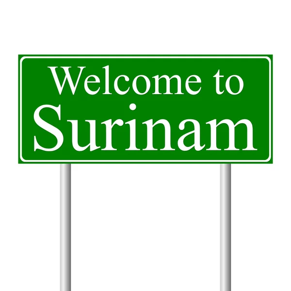 Vítejte v Surinamu, koncepce dopravní značka — Stockový vektor