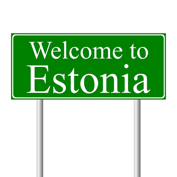 Bienvenido a Estonia, concepto de señal de tráfico — Vector de stock