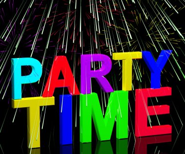 Party Time Word With Fireworks Showing Clubbing Nightlife Or Dis clipart