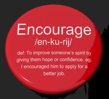 Encourage Definition Button Showing Motivation Inspiration And R clipart