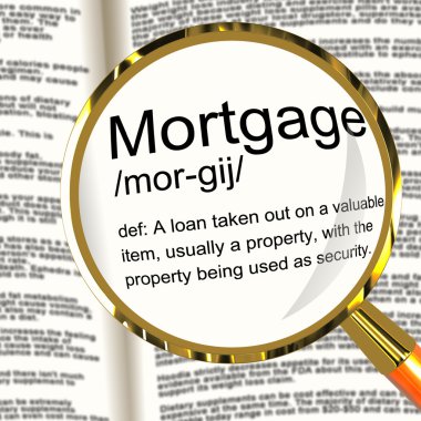 Mortgage Definition Magnifier Showing Property Or Real Estate Lo clipart