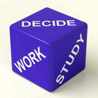 Decide Work Study Dice Showing Career Choices clipart