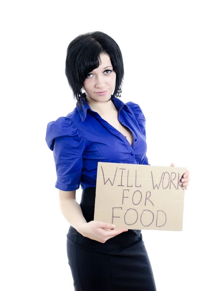 Mulher desempregada com cartão "Trabalhará para a comida". Isolados — Fotografia de Stock