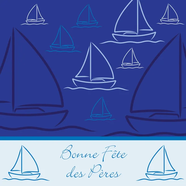 法国游艇图案"父亲节快乐"卡在矢量格式. — 图库矢量图片