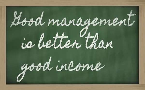 Expression - Une bonne gestion vaut mieux qu'un bon revenu - écrivez — Photo