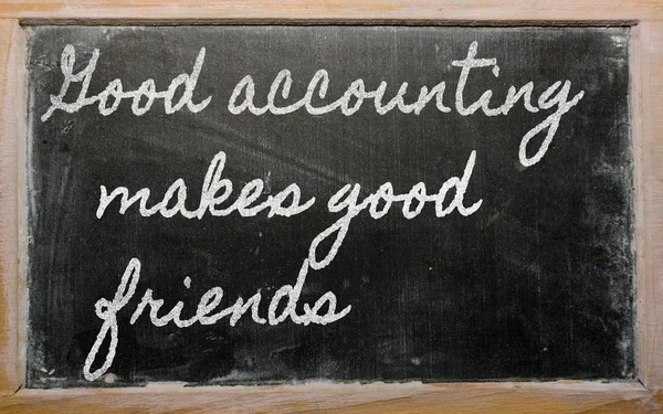 Expressão - Boa contabilidade faz bons amigos - escrito em um — Fotografia de Stock