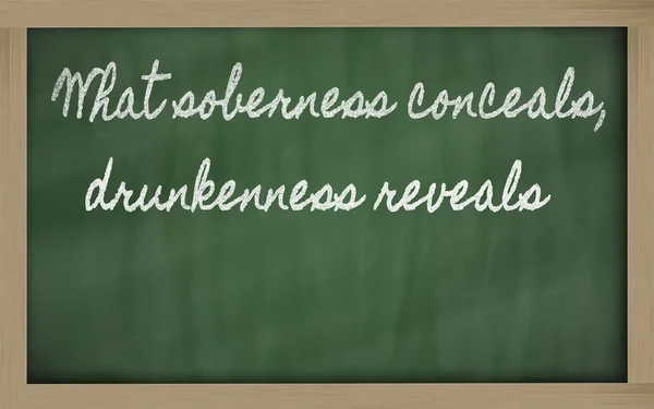 Выражение - Что человек говорит пьяный, он думает трезвым - написано о — стоковое фото