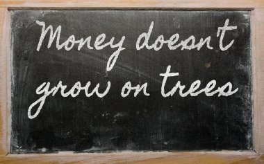 Expression - Money doesn't grow on trees - written on a school clipart
